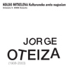 Portada del programa Jorge Oteiza (1908-2003)